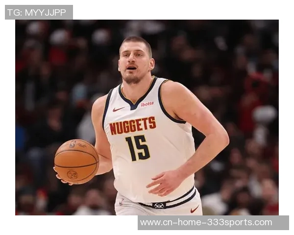 约基奇强调保持强硬态度以适应裁判判罚标准这是球队训练的核心内容 约基奇强调保持强硬态度以适应裁判判罚标准这是球队训练的核心内容